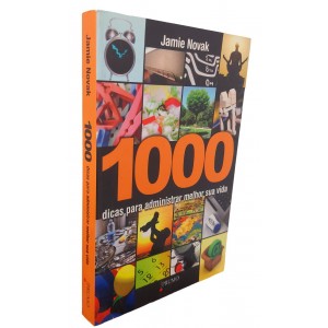 1000 Dicas Para Administrar Melhor Sua Vida, Jamie Novak 1000 Dicas Para Administrar Melhor Sua Vida, Jamie Novak