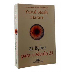 21 Lições para o Século 21, Yuval Noah Harari