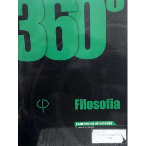360o Filosofia História e Dilemas, Volume Único + Caderno de Infográficos + Caderno de Atividades, Renato dos Santos Belo 360o Filosofia História e Dilemas, Volume Único + Caderno de Infográficos + Caderno de Atividades, Renato dos Santos Belo