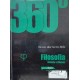 360o Filosofia História e Dilemas, Volume Único + Caderno de Infográficos + Caderno de Atividades, Renato dos Santos Belo 360o Filosofia História e Dilemas, Volume Único + Caderno de Infográficos + Caderno de Atividades, Renato dos Santos Belo