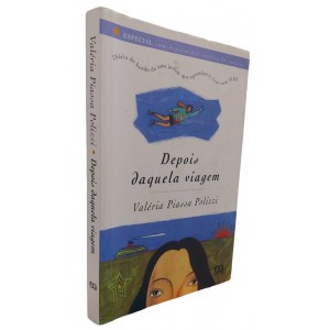 Depois Daquela Viagem, Valéria Piassa Polizzi