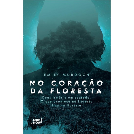 No Coração da Floresta, Emily Murdoch No Coração da Floresta, Emily Murdoch
