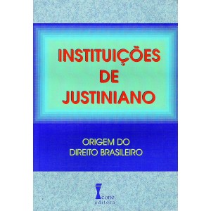 Instituições de Justiniano, Origem do Direito Brasileiro, Marly de Bari Matos