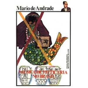 Música de Feitiçaria no Brasil, Mário de Andrade