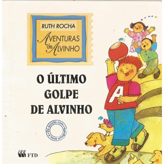 O Último Golpe de Alvinho, Ruth Rocha, Aventuras de Alvinho O Último Golpe de Alvinho, Ruth Rocha, Aventuras de Alvinho