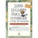 1000 Lugares para Conhecer Antes de Morrer, Um Guia para Toda a Vida, Patricia Schultz 1000 Lugares para Conhecer Antes de Morrer, Um Guia para Toda a Vida, Patricia Schultz