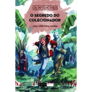 O Segredo do Colecionador, Ana Cristina Massa, Os Invencíveis O Segredo do Colecionador, Ana Cristina Massa, Os Invencíveis