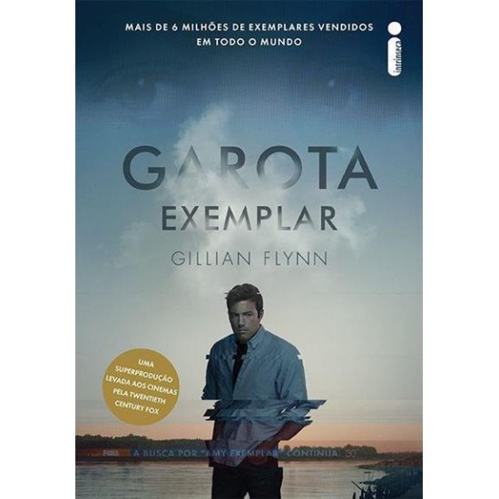 A Garota Exemplar, Gillian Flynn, Editora Intrinseca A Garota Exemplar, Gillian Flynn, Editora Intrinseca
