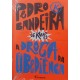 A Droga da Obediência, Pedro Bandeira, Os Karas A Droga da Obediência, Pedro Bandeira, Os Karas
