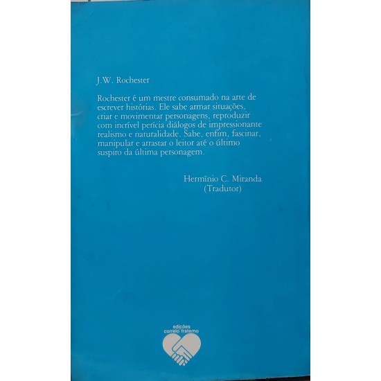 A Feira dos Casamentos, J. W. Rochester, Psicografado por Wera Krijanowski A Feira dos Casamentos, J. W. Rochester, Psicografado por Wera Krijanowski
