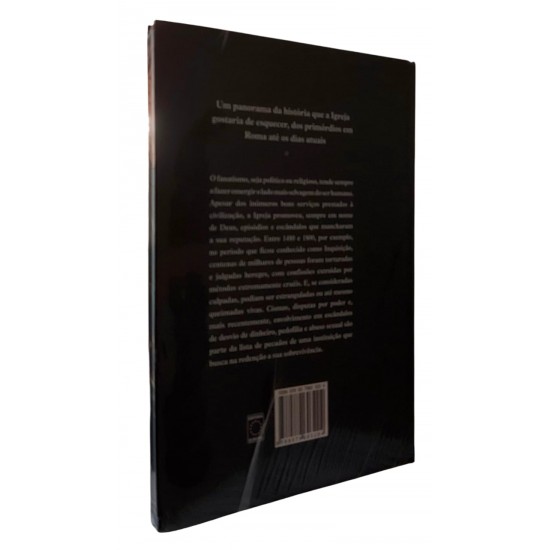A História Secreta da Igreja. Guerras Religiosas, Inquisição, Caça às Bruxas, Escândalos, Corrupção, Michael Kerrigan, Lacrado A História Secreta da Igreja. Guerras Religiosas, Inquisição, Caça às Bruxas, Escândalos, Corrupção, Michael Kerrigan, Lacrado