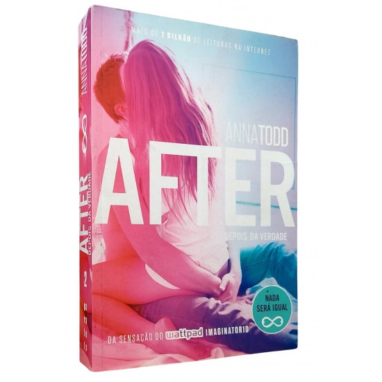 After 2, Depois da Verdade, Anna Todd After 2, Depois da Verdade, Anna Todd