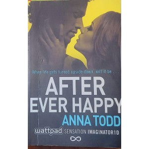 After Ever Happy, Anna Todd After Ever Happy, Anna Todd