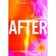 After, Anna Todd, Tudo Começa Aqui After, Anna Todd, Tudo Começa Aqui