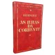 As Ilhas da Corrente, Ernest Hemingway, Grandes Romancistas, 1984 As Ilhas da Corrente, Ernest Hemingway, Grandes Romancistas, 1984