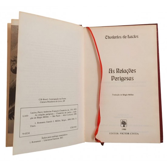 As Relações Perigosas, Chordelos de Laclos, Os Imortais da Literatura Universal, 1980 As Relações Perigosas, Chordelos de Laclos, Os Imortais da Literatura Universal, 1980