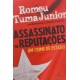 Assassinato de Reputações, Um Crime de Estado, Romeu Tuma Junior