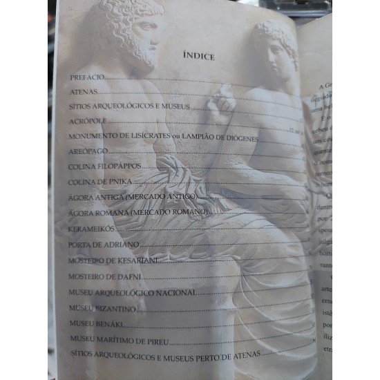 Atenas, Ática, Acrópole, A Cidade Moderna e Antiga, Museus e Principais Atrações Atenas, Ática, Acrópole, A Cidade Moderna e Antiga, Museus e Principais Atrações