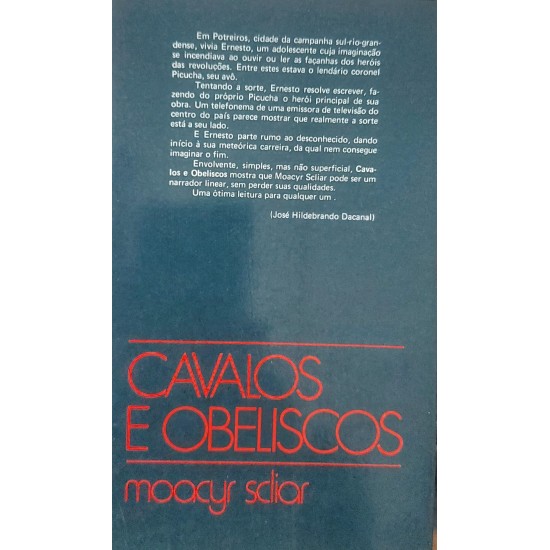 Cavalos e Obeliscos, Moacyr Scliar Cavalos e Obeliscos, Moacyr Scliar