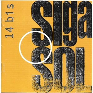 Cd 14 Bis, Siga o Sol