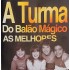 Cd A Turma do Balão Mágico, As Melhores