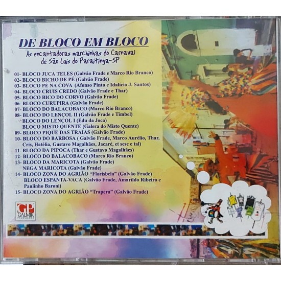 Cd De Bloco em Bloco. As Encantadoras Marchinhas de Carnaval de São Luís de Paraitinga, Sp