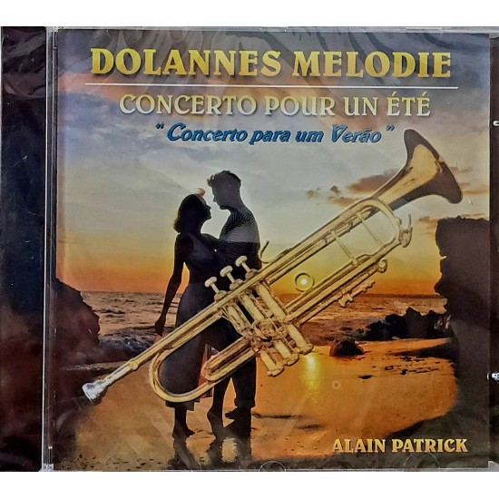 Cd Dolannes Melodie, Concerto Pour Un Été, Concerto para um Verão, Alain Patrick - Lacrado