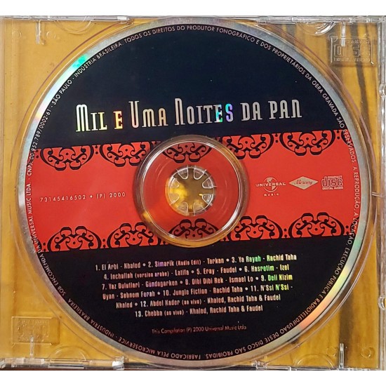 Cd Mil e Uma Noites da Pan, Incluindo os Sucessos El Arbi com Khaled, Simarik Melô do Beijinho com Tarkan, Edição 2000 Cd Mil e Uma Noites da Pan, Incluindo os Sucessos El Arbi com Khaled, Simarik Melô do Beijinho com Tarkan, Edição 2000