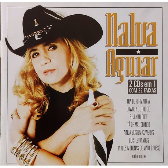 Cd Nalva Aguiar, Meus Grandes Sucessos, 2 CDs em 1 com 22 Faixas Cd Nalva Aguiar, Meus Grandes Sucessos, 2 CDs em 1 com 22 Faixas