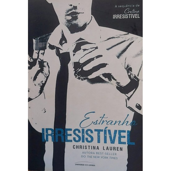 Coleção Christina Lauren, Cretino Irresistível, Cretina Irresistível, Estranho Irresistível - Frete Grátis Coleção Christina Lauren, Cretino Irresistível, Cretina Irresistível, Estranho Irresistível - Frete Grátis
