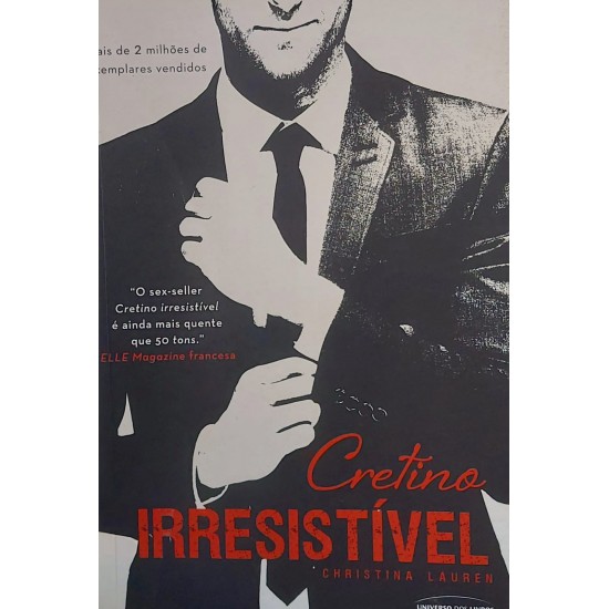 Coleção Christina Lauren, Cretino Irresistível, Cretina Irresistível, Estranho Irresistível - Frete Grátis Coleção Christina Lauren, Cretino Irresistível, Cretina Irresistível, Estranho Irresistível - Frete Grátis