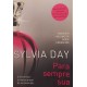Coleção Sylvia Day, Somente Sua, Para Sempre Sua, Profundamente Sua - Frete Grátis Coleção Sylvia Day, Somente Sua, Para Sempre Sua, Profundamente Sua - Frete Grátis
