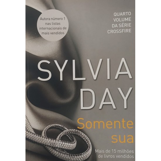 Coleção Sylvia Day, Somente Sua, Para Sempre Sua, Profundamente Sua - Frete Grátis Coleção Sylvia Day, Somente Sua, Para Sempre Sua, Profundamente Sua - Frete Grátis