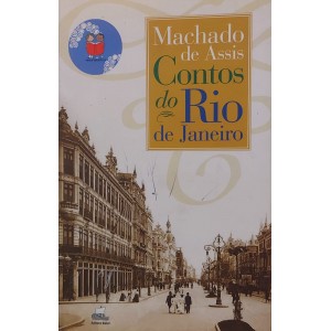 Contos do Rio de Janeiro, Machado de Assis Contos do Rio de Janeiro, Machado de Assis