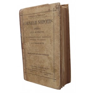 Cornelii Nepotis Opera Quae Supersunt, Ad Optimarum Editionum Fidem Recensuit,J, I, Roquete, Edição 1895, em Latim