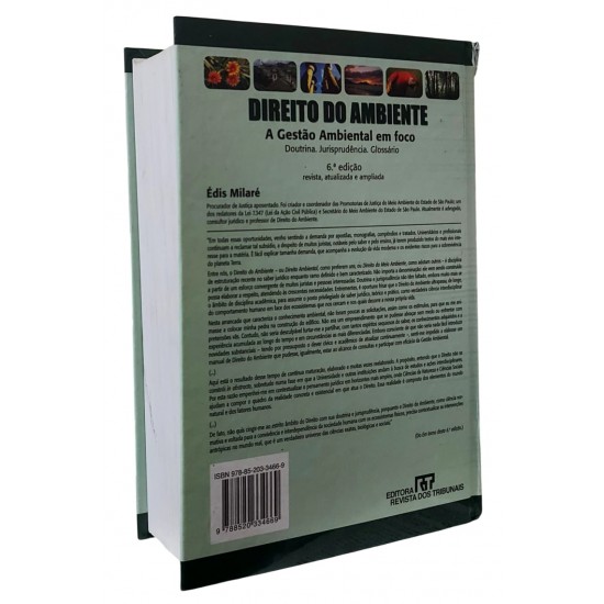 Direito do Ambiente, A Gestão Ambiental em Foco, Doutrina, Jurisprudência, Glossário, 6ª Edição, Édis Milaré Direito do Ambiente, A Gestão Ambiental em Foco, Doutrina, Jurisprudência, Glossário, 6ª Edição, Édis Milaré