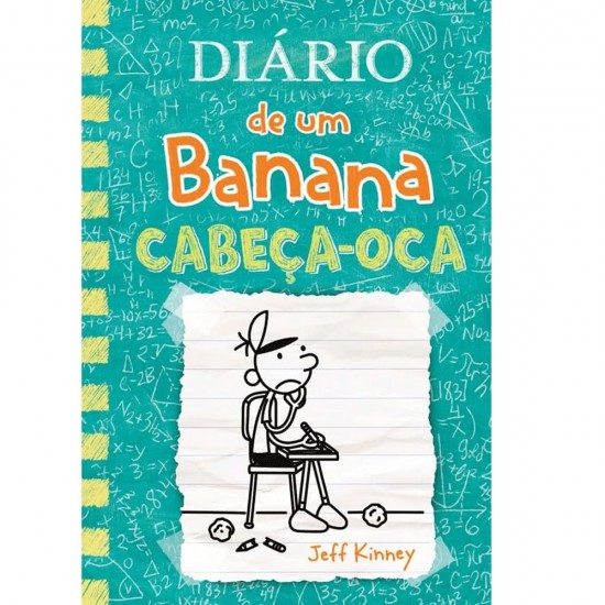 Diário de um Banana 18, Cabeça-Oca, Jeff Kinney Diário de um Banana 18, Cabeça-Oca, Jeff Kinney