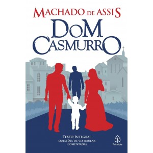 Dom Casmurro, Machado de Assis, Editora Principis Dom Casmurro, Machado de Assis, Editora Principis