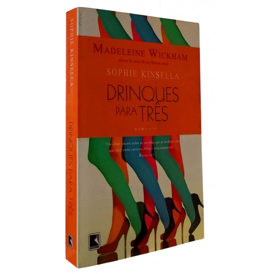 Drinques para Três, Madeleine Wickman, Sophie Kinsella
