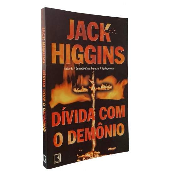 Dívida com o Demônio, Jack Higgins Dívida com o Demônio, Jack Higgins