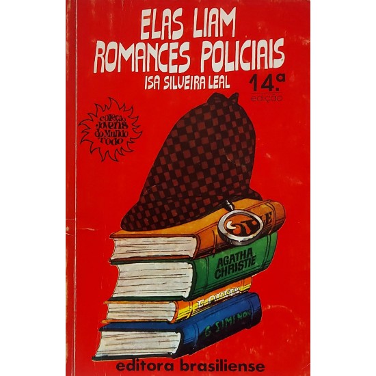 Elas Liam Romances Policiais, Isa Silveira Leal, Editora Brasiliense Elas Liam Romances Policiais, Isa Silveira Leal, Editora Brasiliense