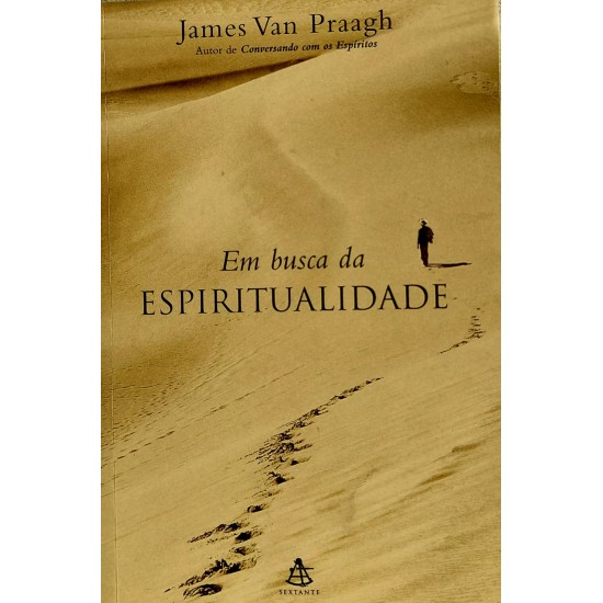 Em Busca da Espiritualidade, James Van Praagh