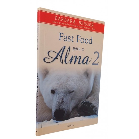 Fast Food Para a Alma 2, Barbara Berger Fast Food Para a Alma 2, Barbara Berger