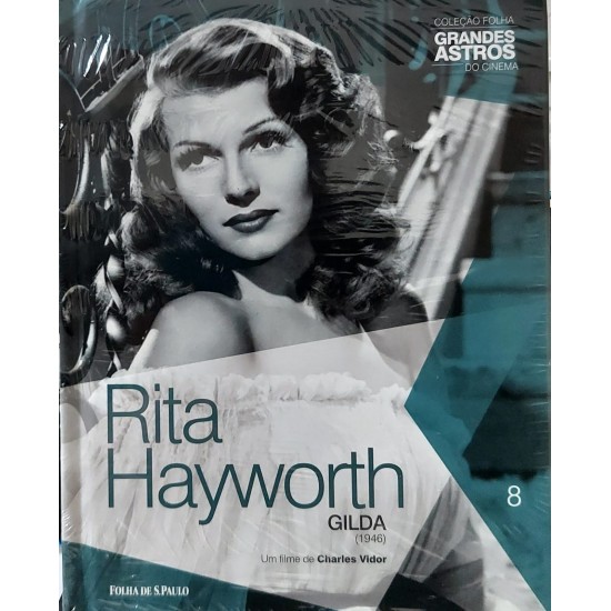 Gilda, Rita Hayworth, Grandes Astros do Cinema 8 - Lacrado