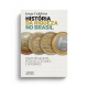 História da Riqueza no Brasil. Cinco Séculos de Pessoas, Costumes e Governos, Jorge Caldeira História da Riqueza no Brasil. Cinco Séculos de Pessoas, Costumes e Governos, Jorge Caldeira