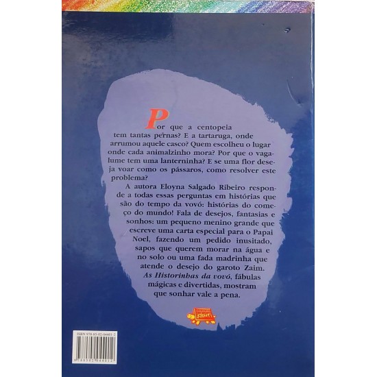 Historinhas da Vovó, Eloyna Salgado Ribeiro, Ilustrações de Roberto Negreiros Historinhas da Vovó, Eloyna Salgado Ribeiro, Ilustrações de Roberto Negreiros