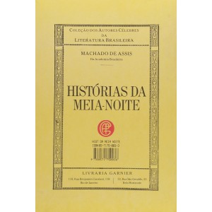 Histórias da Meia-Noite, Machado de Assis, Livraria Garnier Histórias da Meia-Noite, Machado de Assis, Livraria Garnier