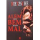 Além do Bem e do Mal, Nietzsche, Texto Integral Além do Bem e do Mal, Nietzsche, Texto Integral