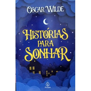 Kit 3 Livros de Oscar Wilde, O Fantasma de Canterville e Outros Contos, Salomé, Histórias para Sonhar Kit 3 Livros de Oscar Wilde, O Fantasma de Canterville e Outros Contos, Salomé, Histórias para Sonhar