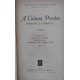 A Coluna Prestes, Marchas e Combates, Lourenço Moreira Lima, Secretário da Coluna Prestes, Editora Brasiliense, Edição de 1945, Capa de Luxo A Coluna Prestes, Marchas e Combates, Lourenço Moreira Lima, Secretário da Coluna Prestes, Editora Brasiliense, Edição de 1945, Capa de Luxo